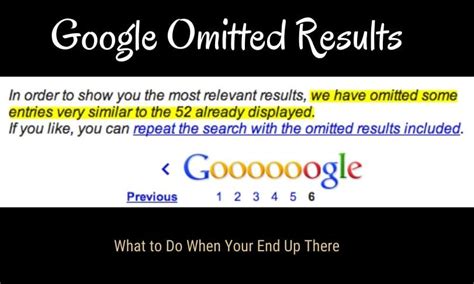 the omitted results|Google Omitted Results: What to Do When You End Up There .